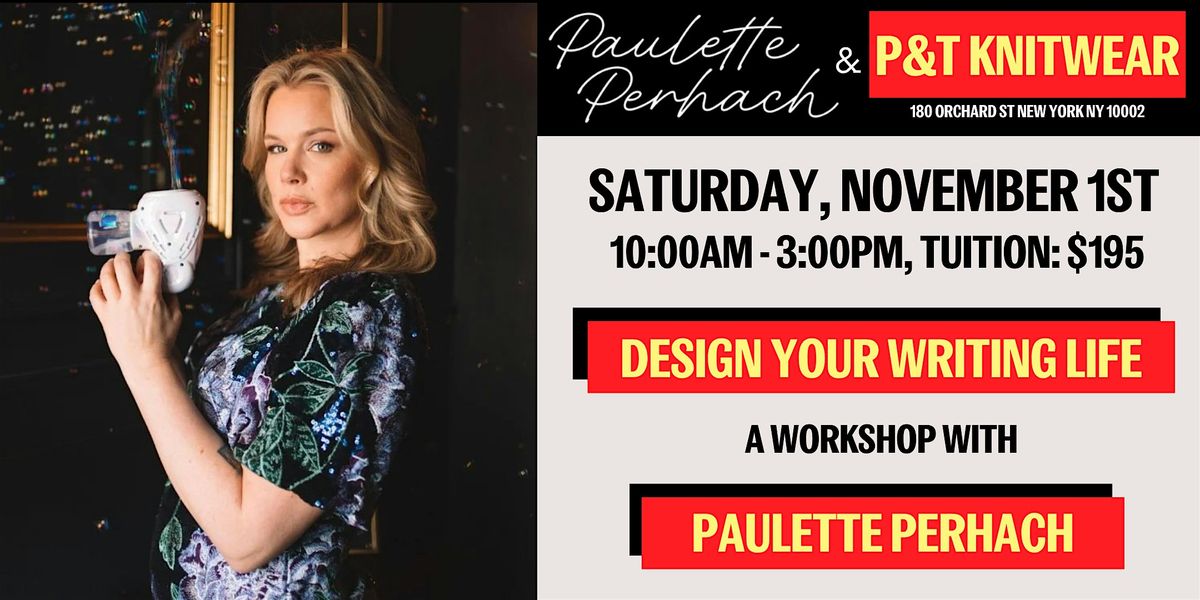 Design Your Writing Life with Paulette Perhach, 1 November | Event in New York | AllEvents