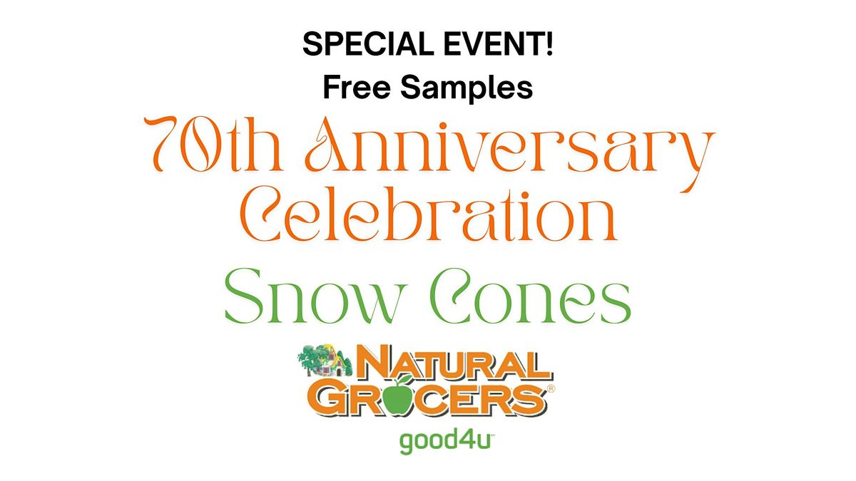 Natural Grocers Presents : FREE Snow Cones, 14 August | Event in Tucson | AllEvents