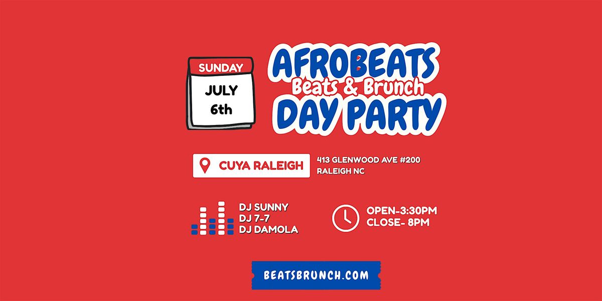 Afrobeats Day Party - Beats and Brunch, 6 July | Event in Raleigh | AllEvents