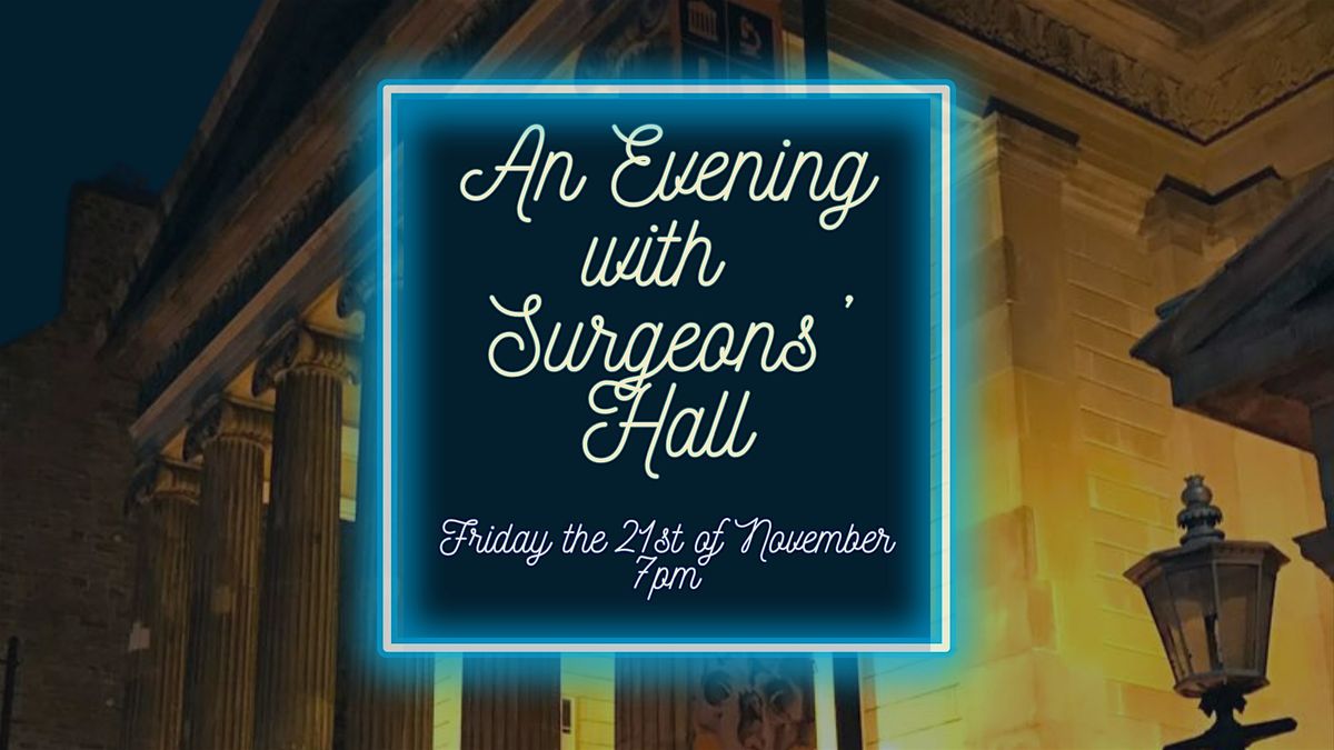 An Evening with Surgeons Hall, 21 November | Event in Edinburgh | AllEvents