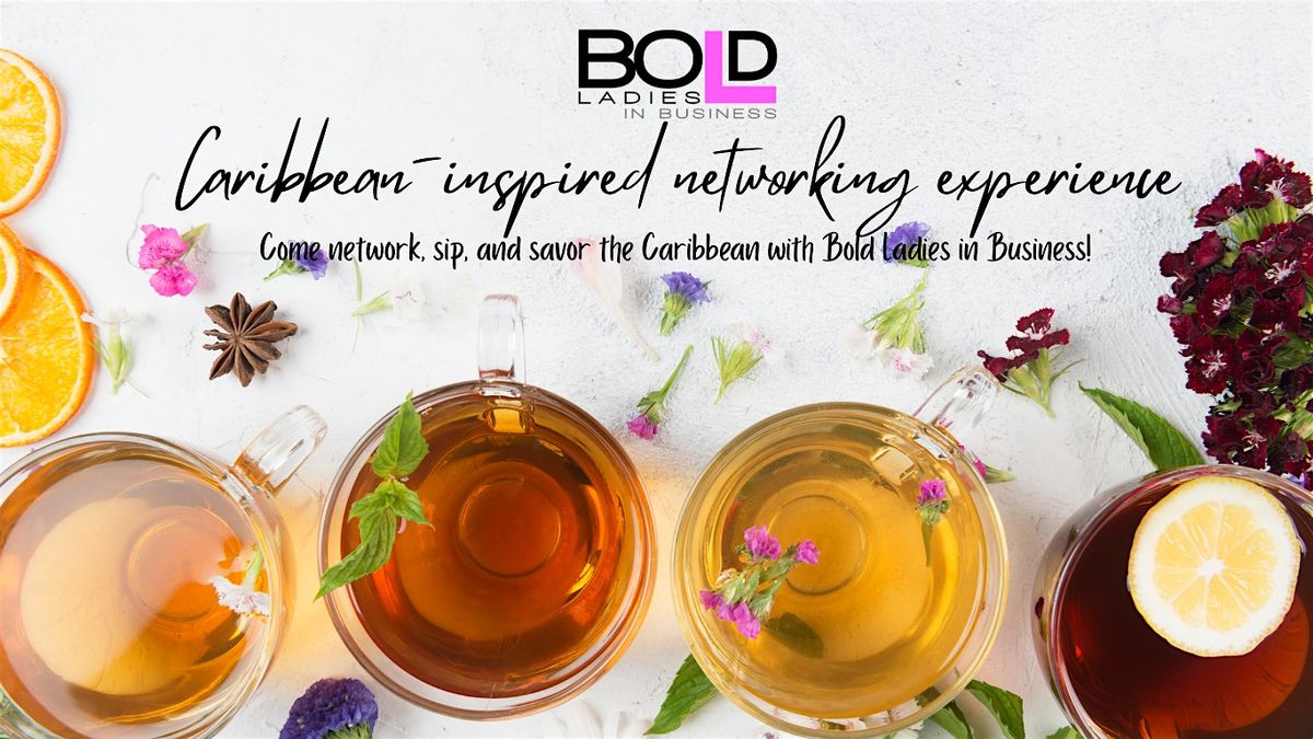 Bold Ladies Tea Connection – A Taste of the Caribbean!, 12 August | Event in Altamonte Springs | AllEvents