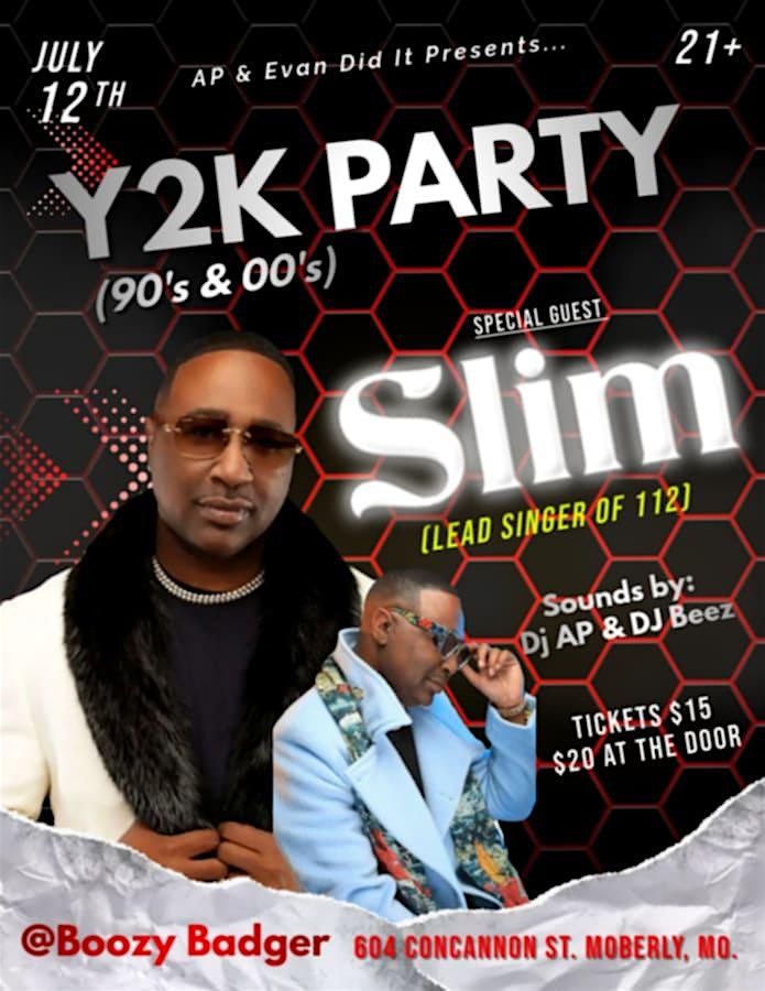 Y2K Party W/ Slim of 112, 12 July | Event in Moberly | AllEvents