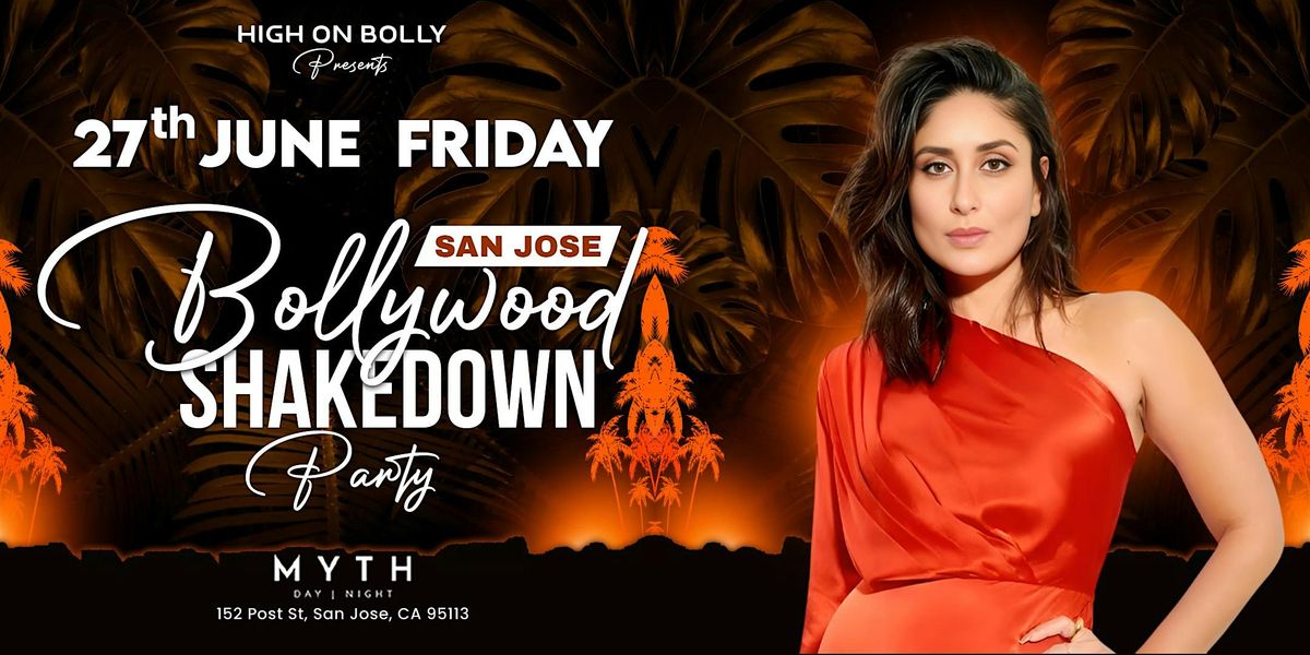 JUNE 27 | FRI |  BOLLYWOOD SHAKEDOWN  PARTY | SAN JOSE, 27 June | Event in San Jose | AllEvents