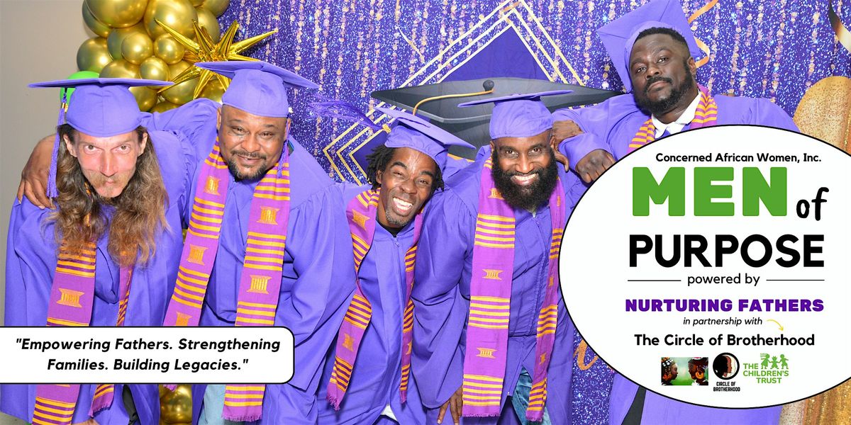 Men of Purpose, Powered by Nurturing Fathers FREE Class, 8 October | Event in Miami | AllEvents
