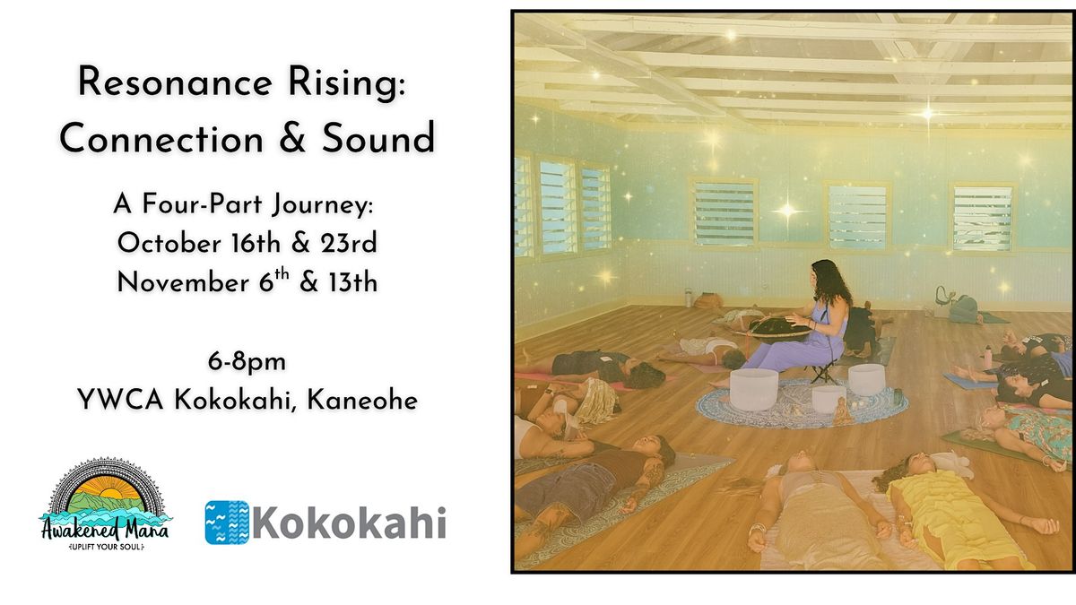 Resonance Rising: Connection & Sound, 16 October | Event in Kaneohe | AllEvents