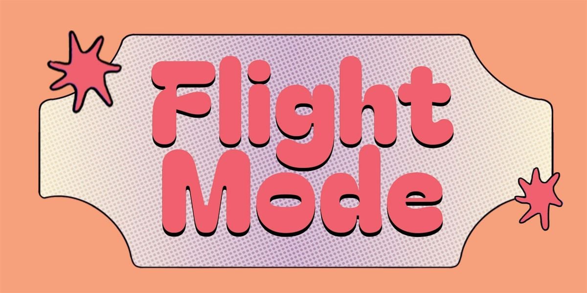 Flight Mode, 7 August | Event in Oakland | AllEvents