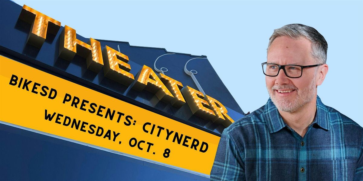 BikeSD Presents: CityNerd, 8 October | Event in San Diego | AllEvents