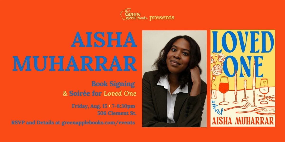 Aisha Muharrar: Signing and Soiree at Green Apple Books, 15 August | Event in San Francisco | AllEvents