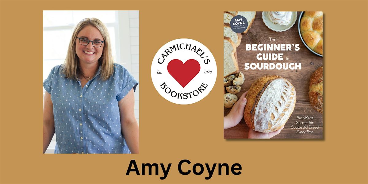 Amy Coyne presents The Beginner's Guide to Sourdough, 18 September | Event in Louisville | AllEvents