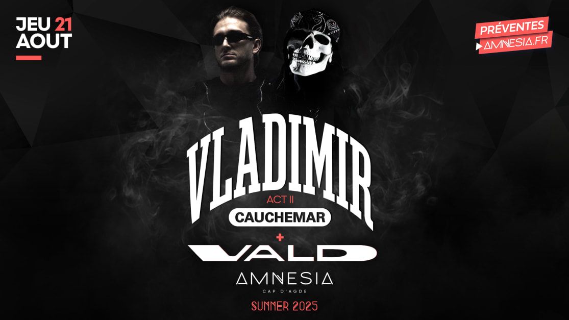 Vladimir Cauchemar + Vald in Agde, 21 August | Event in Agde | AllEvents
