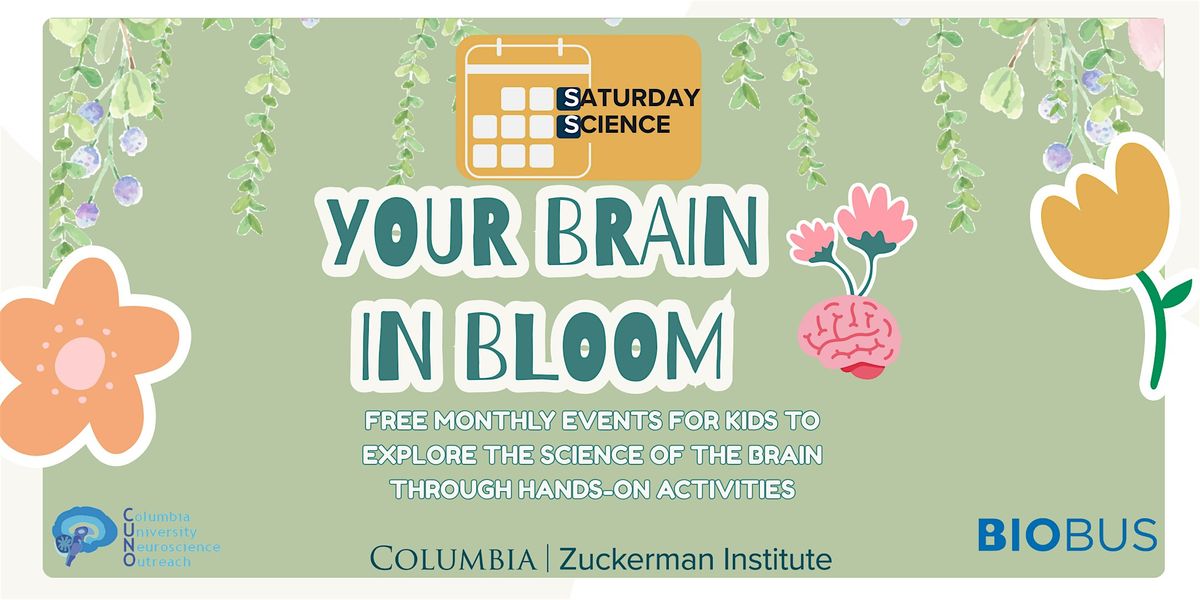 Saturday Science: Your Brain in Bloom, 28 February | Event in New York | AllEvents