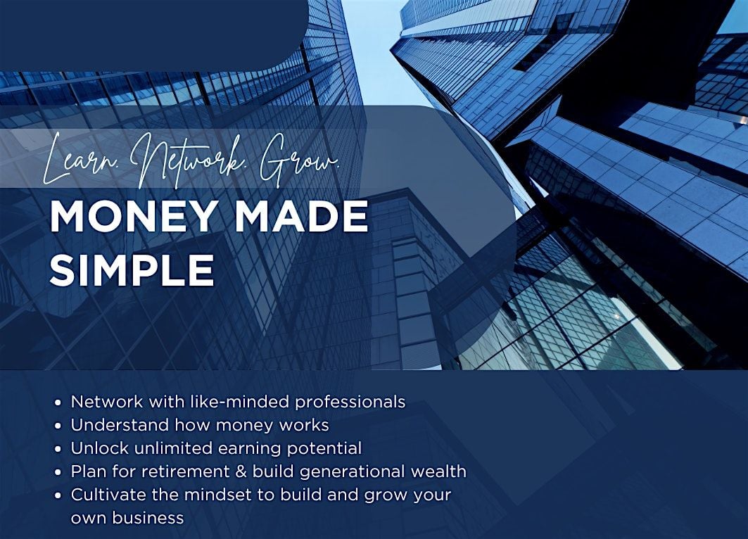 Money Made Simple: Learn. Network. Grow. | Event in Corona | AllEvents