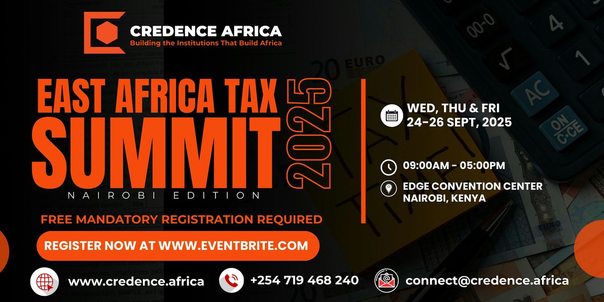 EAST AFRICA TAX SUMMIT 2025, 24 September | Event in Nairobi | AllEvents