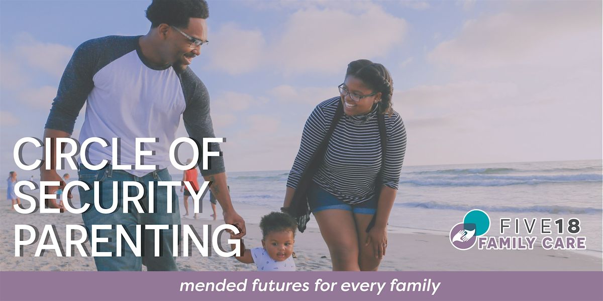 Circle of Security Parenting- 8 Week Series | Event in Lynchburg | AllEvents
