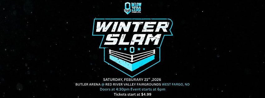 Below Zero Wrestling Presents WinterSlam, 21 February | Event in West Fargo | AllEvents