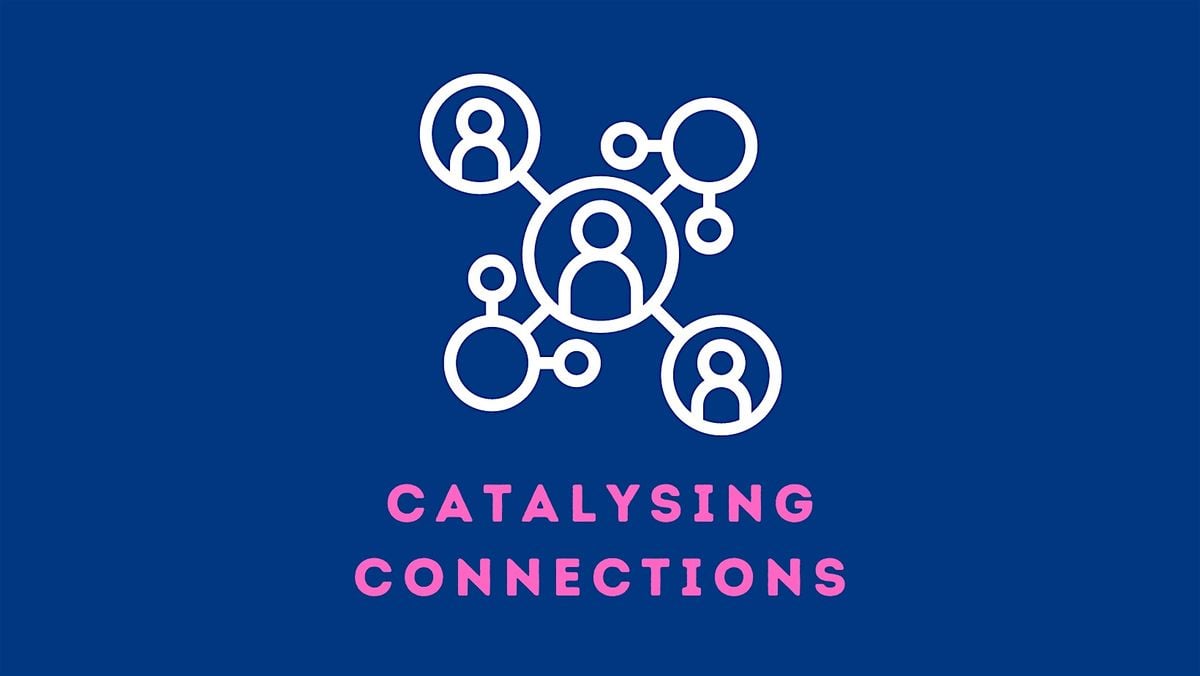 Catalysing Connections September Gathering, 23 September | Event in Edinburgh | AllEvents