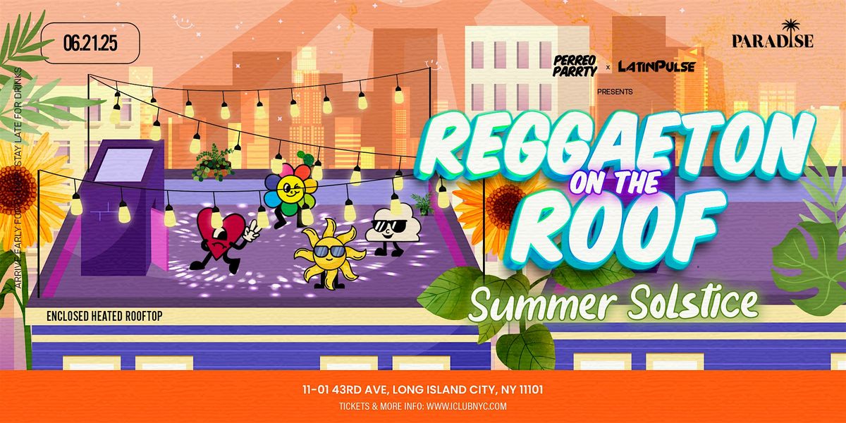 Summer Solstice All White Rooftop Reggaeton Party NYC, 21 June | Event in Queens | AllEvents