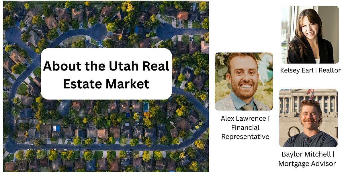 About the Utah Real Estate Market, 6 May | Event in South Jordan | AllEvents