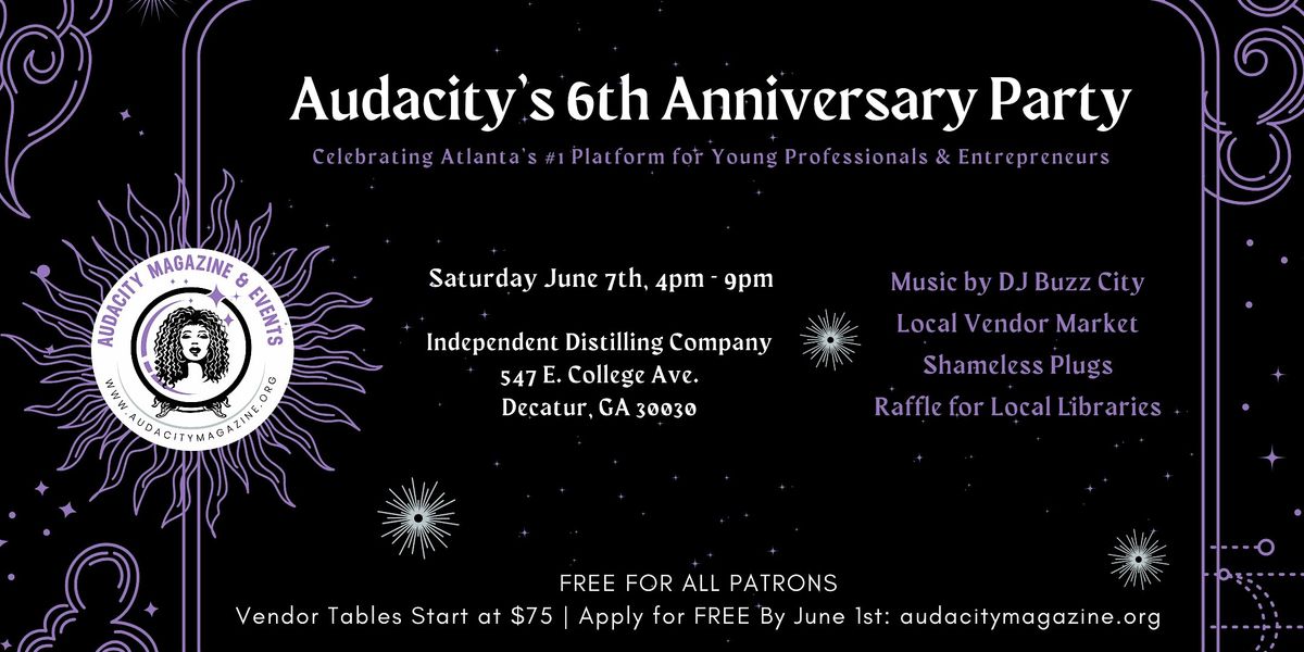 Audacity's 6th Anniversary Party, 7 June | Event in Decatur | AllEvents
