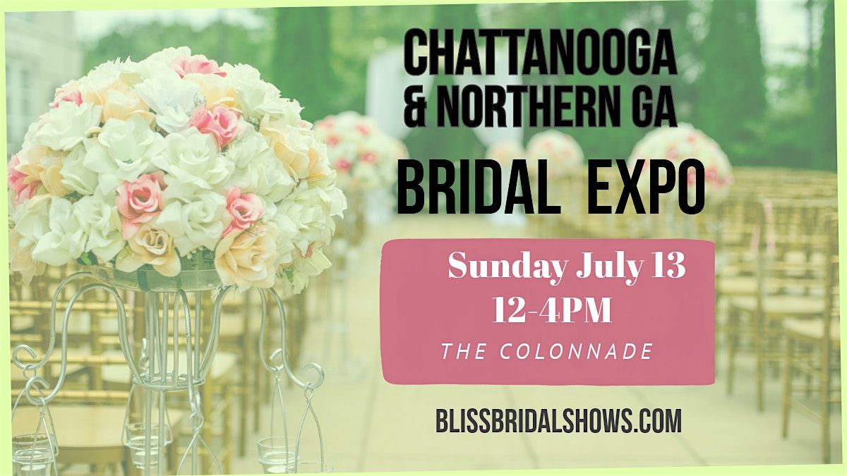 Chattanooga & Northern GA Grand Bridal Show, 13 July | Event in Ringgold | AllEvents