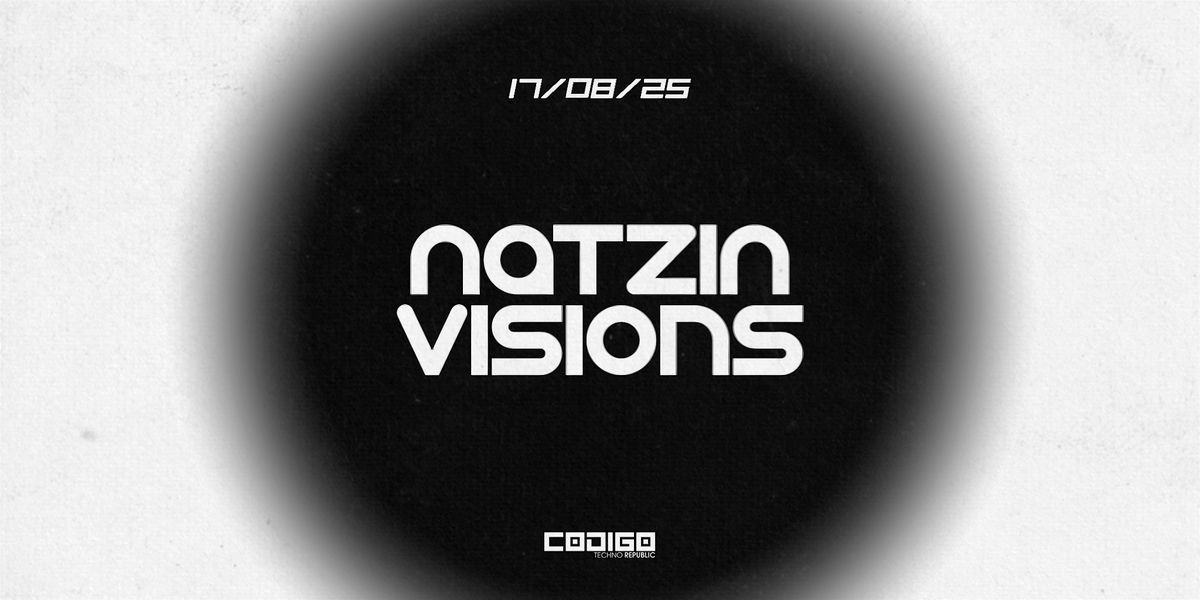 NATZIN VISIONS TAKEOVER, 17 August | Event in León de los Aldama | AllEvents