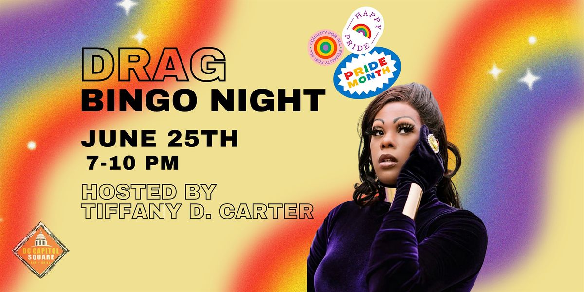 Drag Bingo Night hosted by Tiffany D. Carter, 25 June | Event in Washington | AllEvents