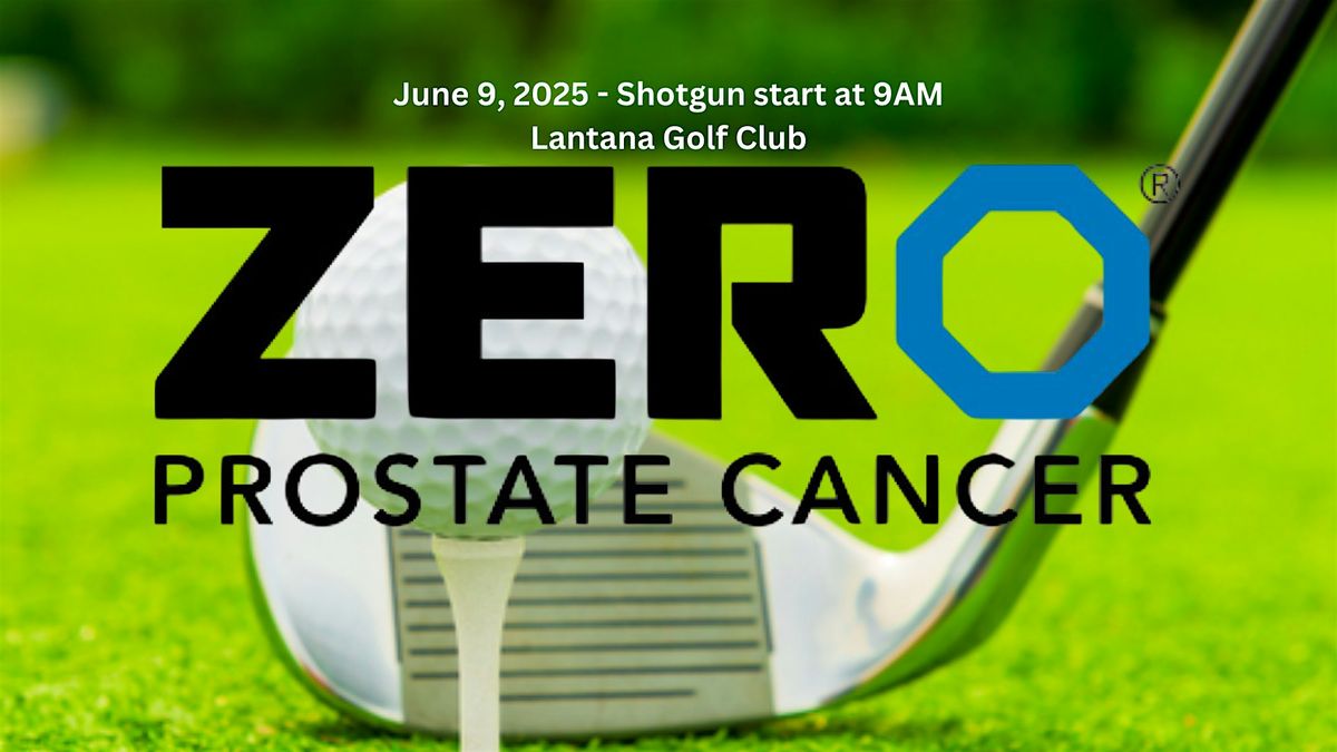 2025  Zero Prostate Cancer Golf Tournament, 9 June | Event in Lantana | AllEvents
