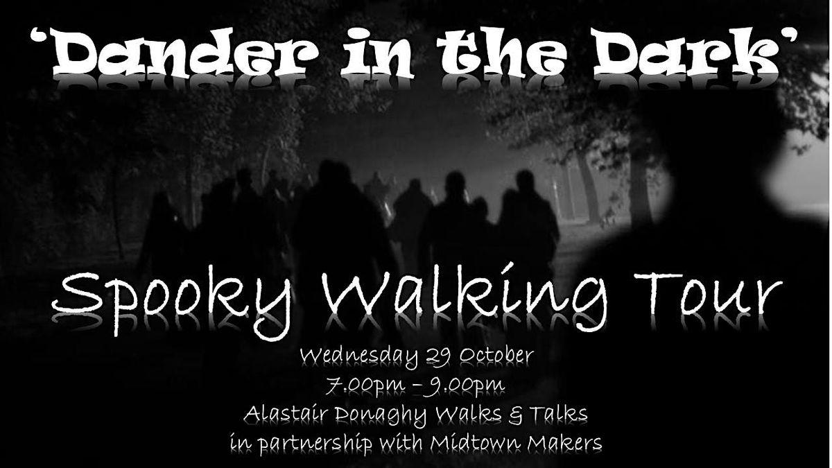'Dander in the Dark', 29 October | Event in Ballymena | AllEvents