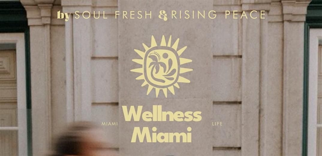 RSVP EARLY: Wellness Miami Walks No. 2 (8/28), 28 August | Event in Miami | AllEvents