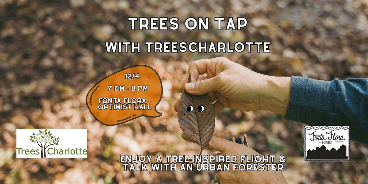 Trees on Tap with Trees Charlotte, 4 December | Event in Charlotte | AllEvents