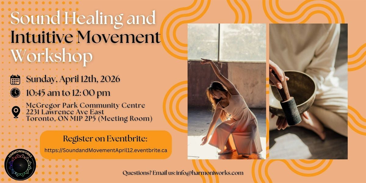 Sound Healing and Intuitive Movement Workshop (Groups), 12 April | Event in Toronto | AllEvents