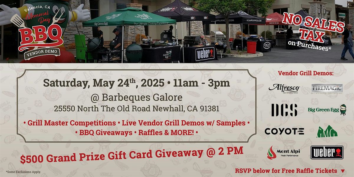Barbeques Galore Memorial Day BBQ Vendor Demo & Sales Event in Valencia, CA, 24 May | Event in Newhall