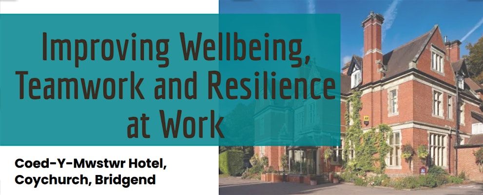 Improving Wellbeing, Teamwork and Resilience at Work (Endoscopy Wales), 1 October | Event in Bridgend | AllEvents