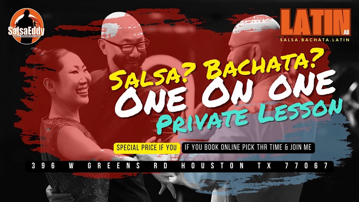 Your Own Private Salsa & Bachata Class: Pick Time! | Event in Houston | AllEvents