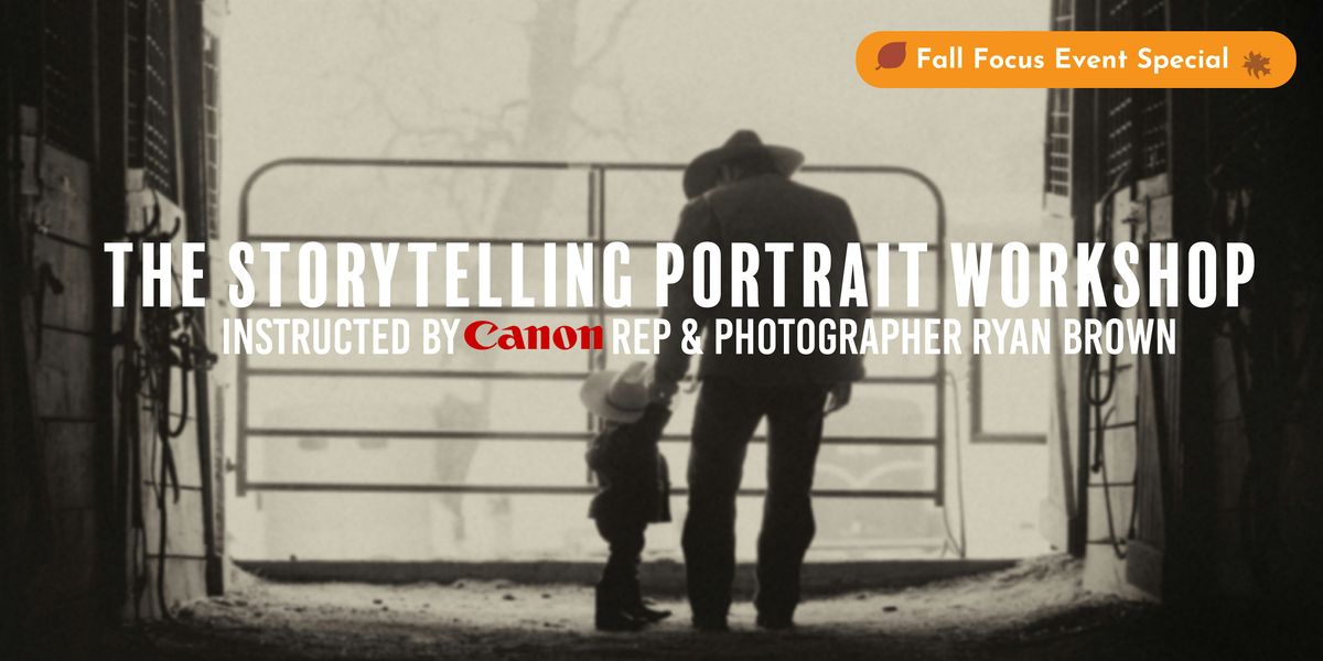 The Storytelling Portrait workshop With Canon Rep Ryan Brown, 17 October | Event in Columbus | AllEvents