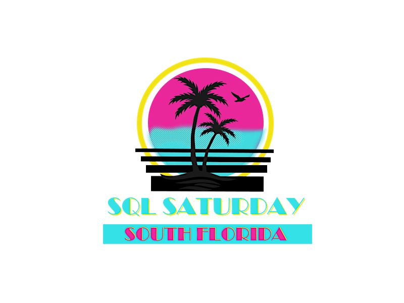 SQL Saturday South Florida 2025, 19 July | Event in Davie | AllEvents