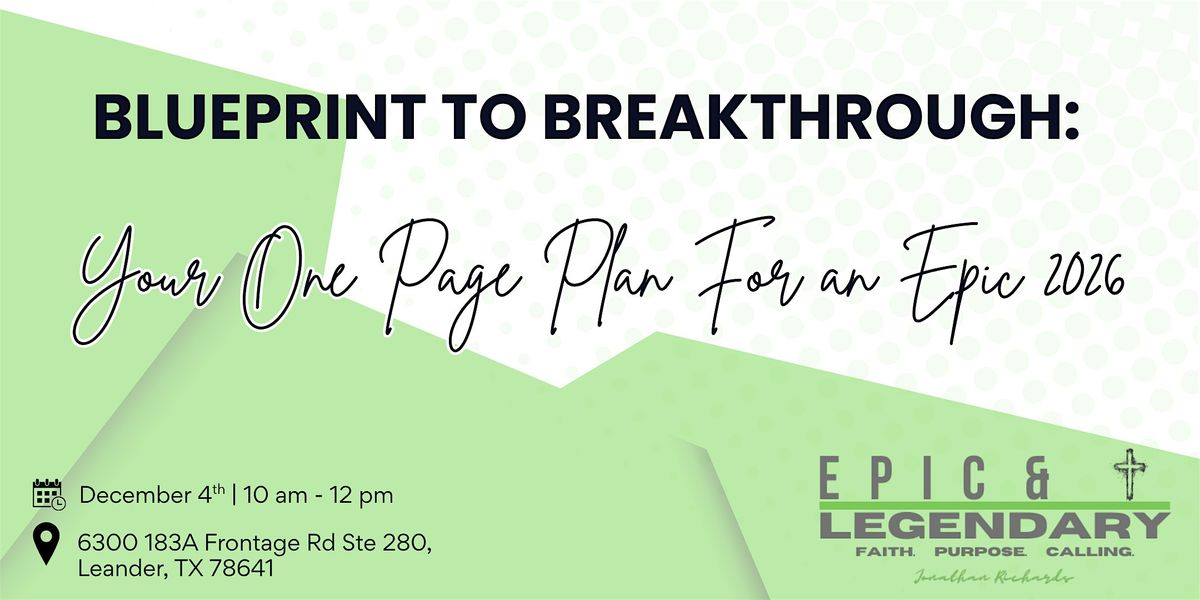 Blueprint to Breakthrough: Your One Page Plan for an Epic 2026, 4 December | Event in Leander | AllEvents