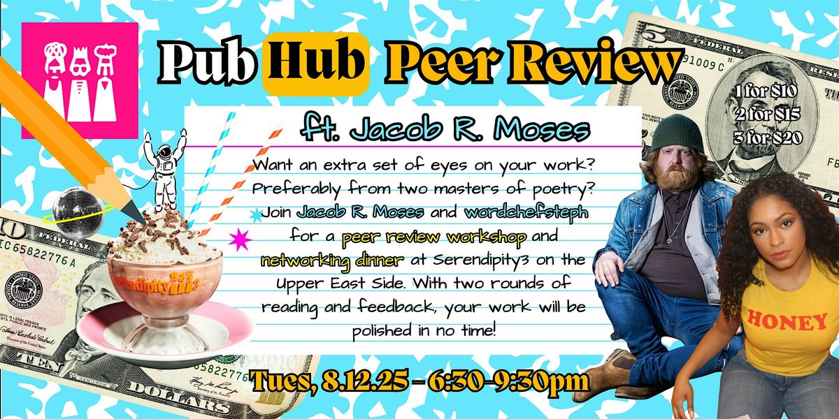 PubHub Peer Review with Jacob R. Moses, 12 August | Event in New York | AllEvents