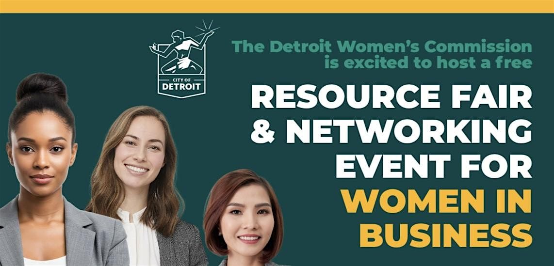 Resource Fair and Networking Event for Women in Business, 20 September | Event in Detroit | AllEvents