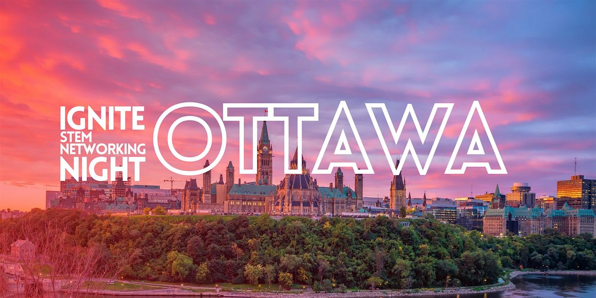 Ignite Networking Ottawa, 18 November | Event in Ottawa | AllEvents