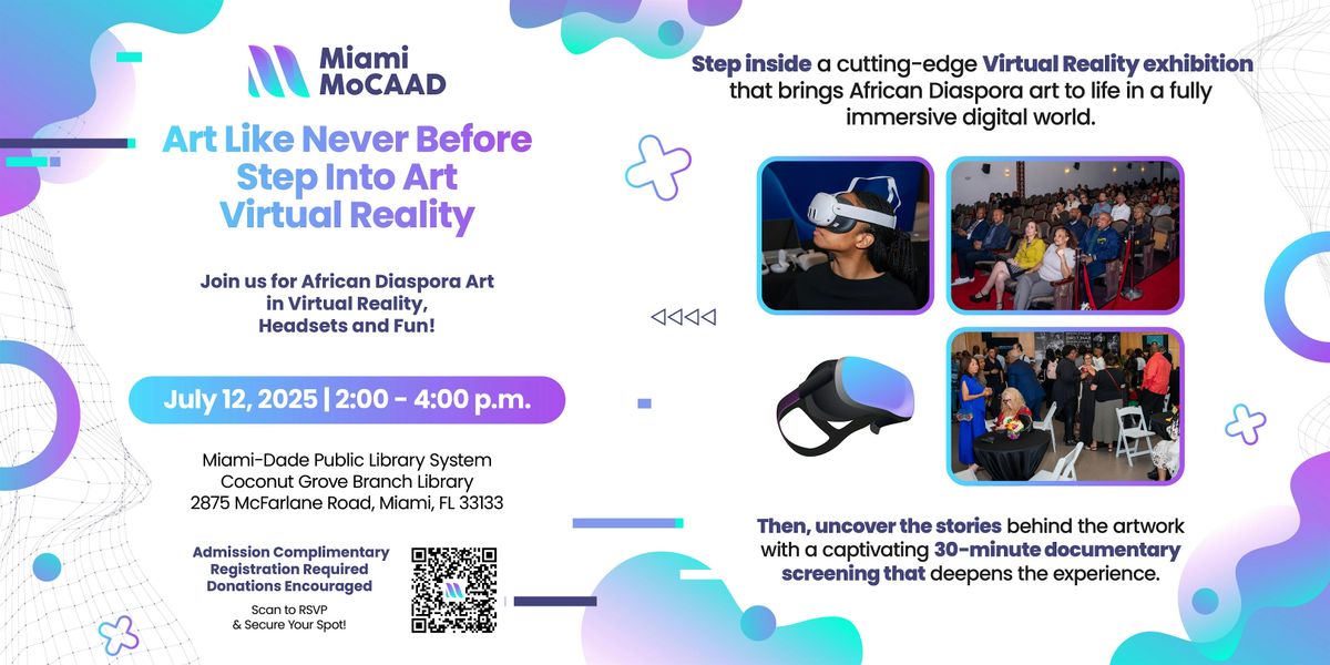 Miami MoCAAD VR & Documentary Experience (Coconut Grove Branch Library), 12 July | Event in Miami | AllEvents