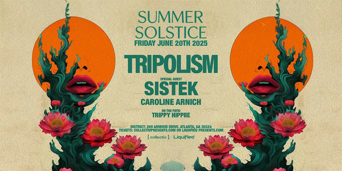 TRIPOLISM & SISTEK  | Friday June 20th 2025  | District Atlanta, 20 June | Event in Atlanta | AllEvents