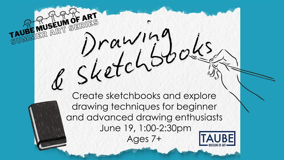 Drawing and Sketchbooks - Summer Art Series, 19 June | Event in Minot | AllEvents