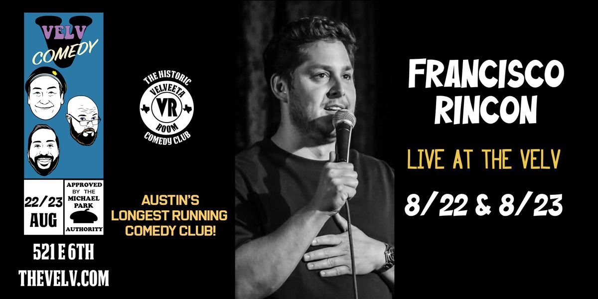 Francisco Rincon - Live Standup!, 22 August | Event in Austin | AllEvents