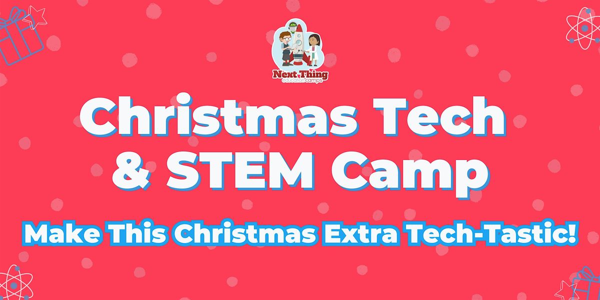 Tyndale Community School Christmas Tech Camp