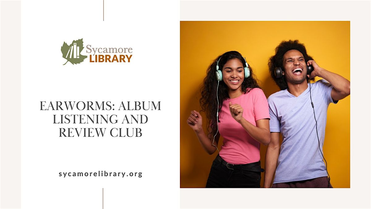 Earworms: Album Listening and Review Club | Event in Sycamore | AllEvents