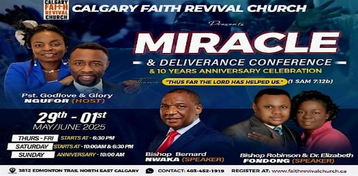 Miracle And Deliverance Conference, 29 May | Event in Calgary | AllEvents