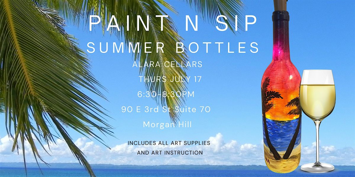 Paint n Sip Summer Bottles, 17 July | Event in Morgan Hill | AllEvents