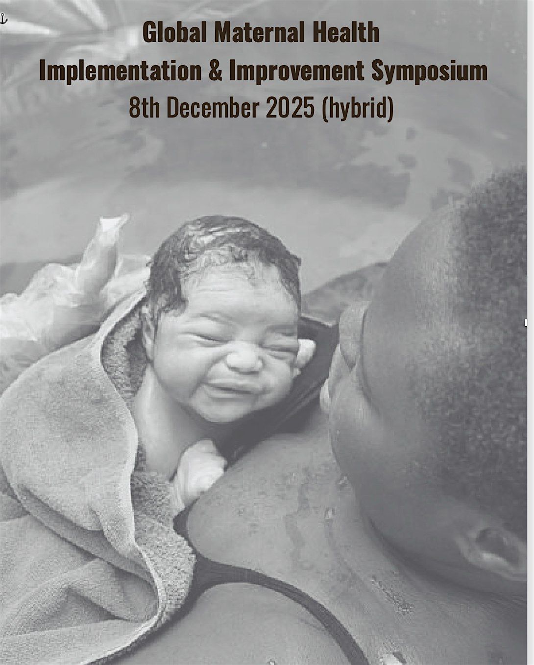 Global Maternal Health Implementation & Improvement Symposium (Hybrid), 8 December | Event in London | AllEvents