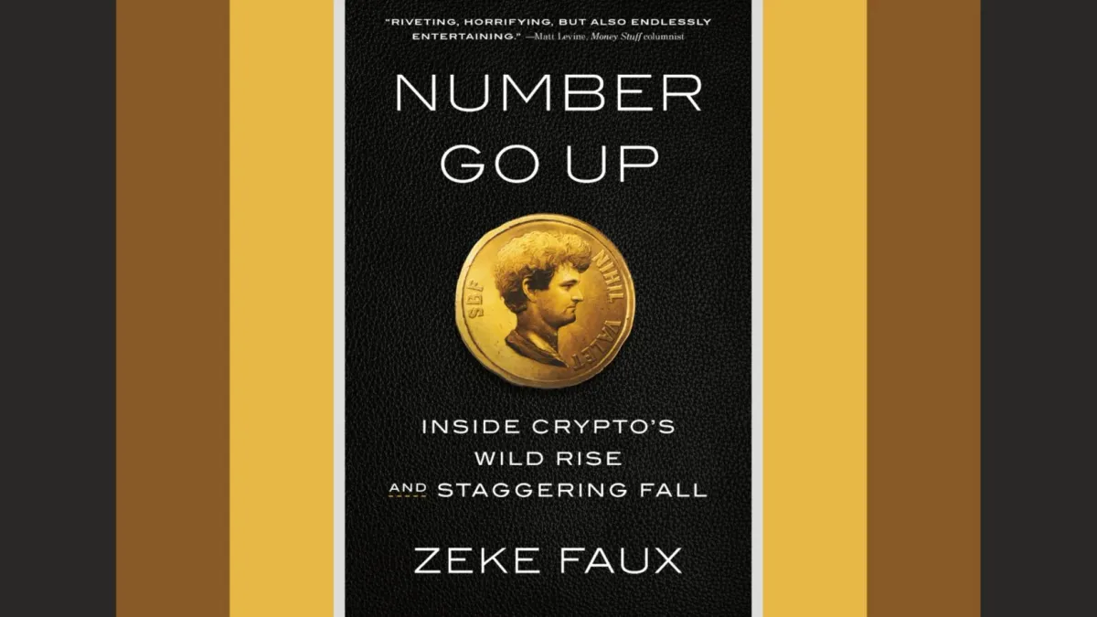 Number Go Up: Inside Crypto's Wild Rise and Staggering Fall -- Zeke Faux, 5 January | Event in Henderson | AllEvents